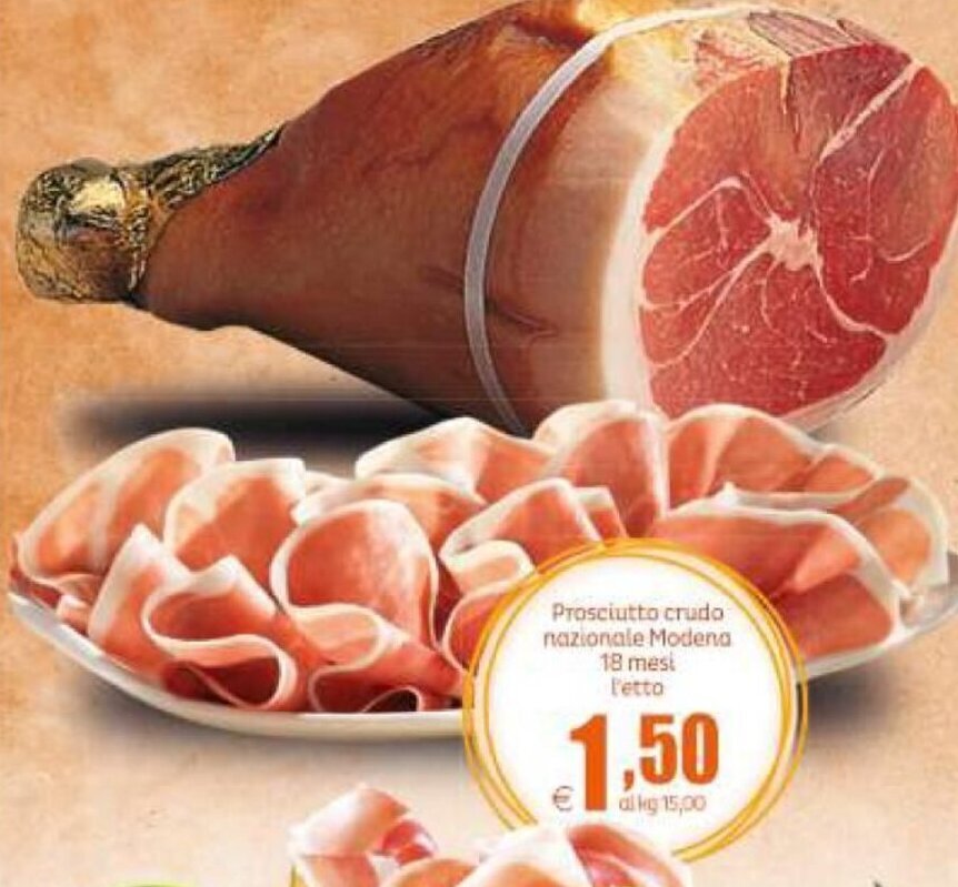 Prosciutto crudo nazionale Modena 18 mesi l'etto offerta di Elite