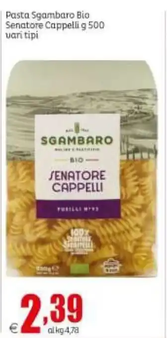 Elite Sgambaro Pasta Bio Senatore Cappelli 500 g vari tipi offerta