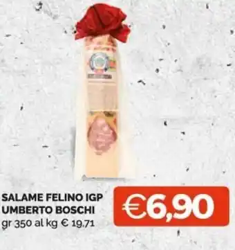 Mercatò Extra Salame Felino IGP Umberto Boschi 350 gr offerta