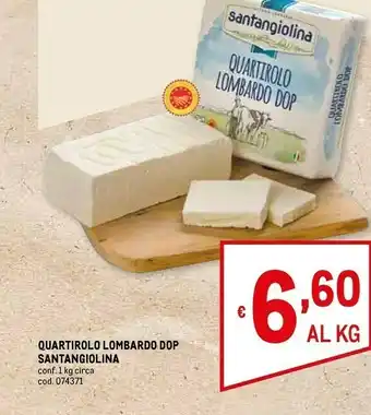 Metro Santangiolina Formaggio offerta