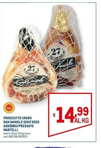 Metro Martelli Prosciutto San Daniele offerta