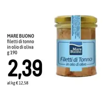 Famila Mare Buono filetti di tonno in olio di oliva 190 g offerta