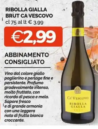Ca Vescovo Ribolla Gialla Brut 75 cl