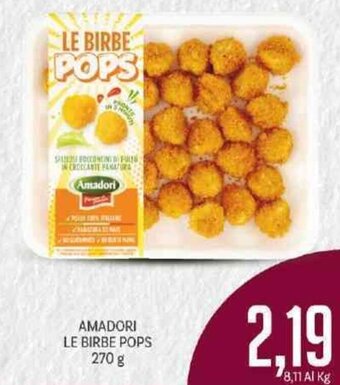 Supermercati Piccolo Amadori Le Birbe Pops 270 g offerta