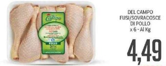 Supermercati Piccolo Del Campo Fusi/Sovracosce di Pollo x 6 offerta