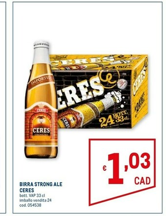 Metro Ceres Birra offerta