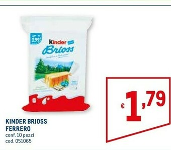 Metro Kinder Brioss offerta