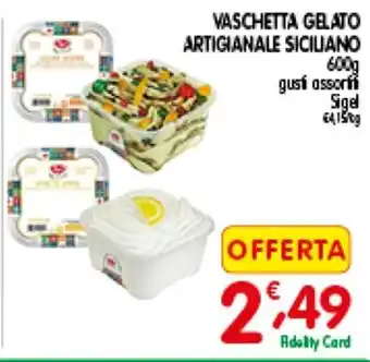 D'Ambros Sigel Vaschetta Gelato Artigianale Siciliano 600g offerta