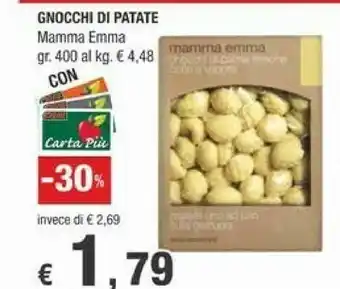 Crai Mamma emma Gnocchi Di Patate Fresche Con Ricotta E Spinaci 400 G(ml) offerta
