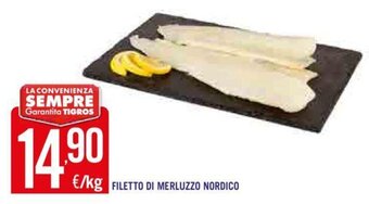 Tigros Filetto di Merluzzo Nordico offerta