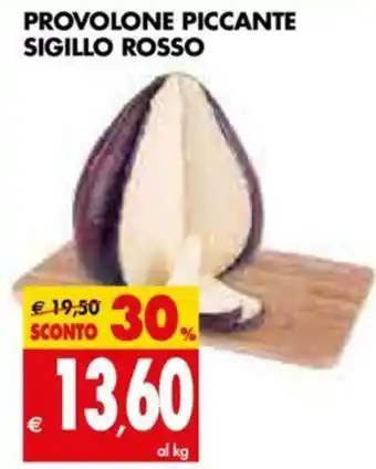 Tigros Provolone Piccante Sigillo Rosso offerta