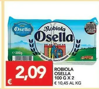 TuoDi Fattorie Osella La Robiola Osella 200 G(ml) offerta