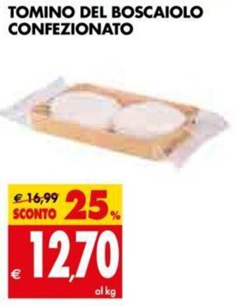 Tigros Tomino Del Boscaiolo Confezionato offerta
