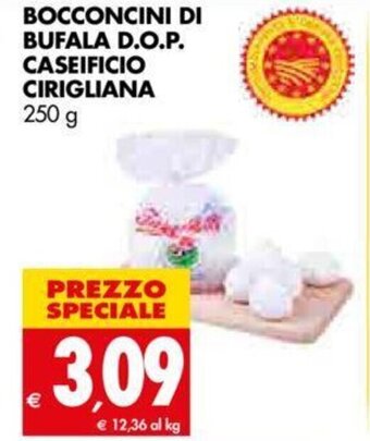 Tigros Bocconcini Di Bufala D.O.P. Caseificio Cirigliana 250 g offerta