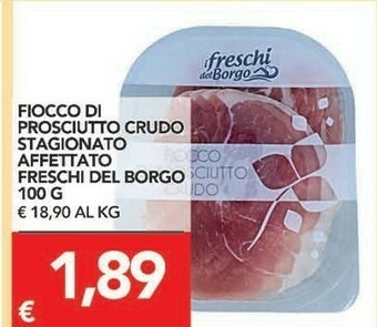 TuoDi I Freschi Del Borgo Fiocco Di Prosciutto Crudo Stagionato Affettato offerta