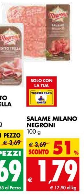 Tigros Salame Milano Negroni 100 g offerta