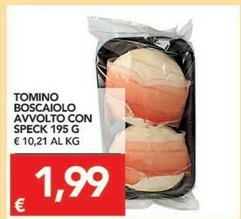 TuoDi Tomino Boscaiolo Avvolto Con Speck offerta