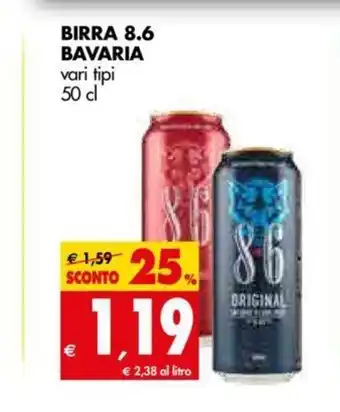Tigros Birra 8.6 Bavaria vari tipi 50 cl offerta