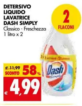 Tigros Dash Simply Detersivo Liquido Lavatrice Classico-Freschezza 1 Litro x 2 offerta