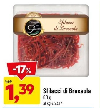 DPiù Sfilacci di Bresaola 60 g offerta