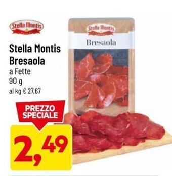 DPiù Stella Montis Bresaola a Fette 90 g offerta