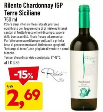 DPiù Rilento Chardonnay IGP Terre Siciliane 750 ml offerta