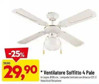 DPiù Ventilatore Soffitto 4 Pale offerta