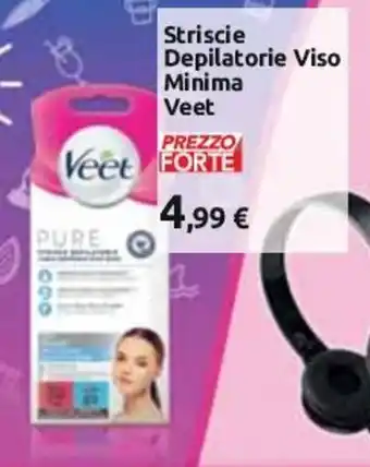 Carrefour Veet Striscie Depilatorie Viso Minimo offerta