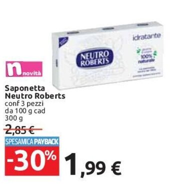 Carrefour Neutro Roberts Saponetta 3 pezzi 100 g cad 300 g offerta