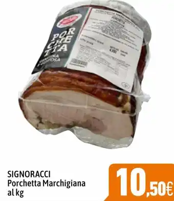 Signoracci Porchetta Marchigiana al kg
