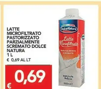 Dolce natura Latte Microfiltrato Pastorizzato Parzialmente Scremato Dolce