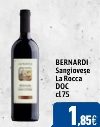 C+C Cash and Carry Bernardi Sangiovese La Rocca DOC 75 cl offerta