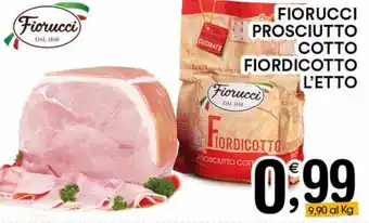 Gecop Fiorucci Prosciutto cotto fior di cotto l'etto offerta