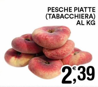 Pesche Piatte (Tabacchiera) al kg