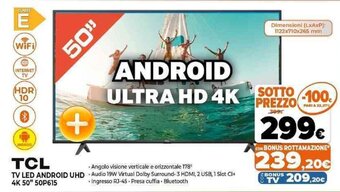 Expert TCL TV LED Android UHD 4K 50" 50P615 offerta