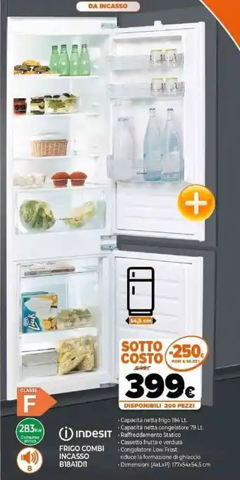 Expert Indesit Frigo Combi Incasso B18A1DI1 offerta