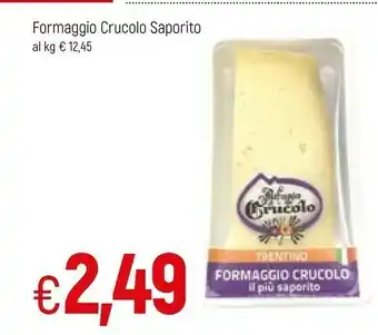 Famila Rifugio Crucolo Formaggio Saporito offerta