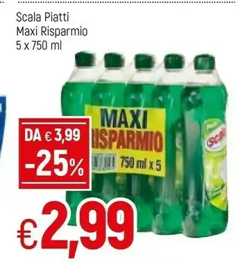 Famila Scala Piatti Maxi Risparmio offerta