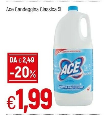 Famila Ace Candeggina Classica offerta