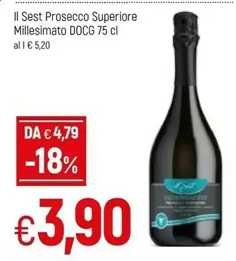 Famila Il Sest Prosecco Superiore Millesimato Docg offerta