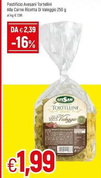 Famila Avesani Tortellini Superfini Alla Carne I Classici 250 G(ml) offerta