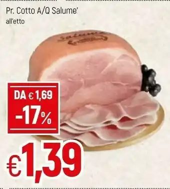 Famila Pr. Cotto A / Q Salume offerta