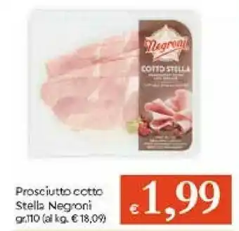 Galassia Negroni Prosciutto cotto offerta