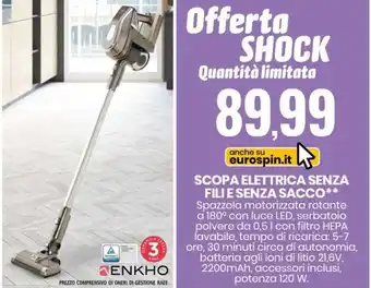 Eurospin Enkho Scopa Elettrica Senza Fili e Senza Sacco offerta