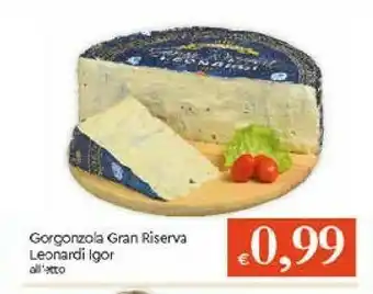 Galassia Leonardi Gorgonzola offerta