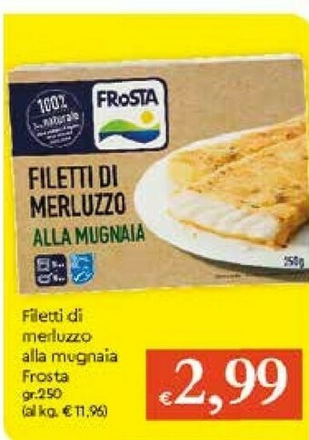 Galassia Frosta Filetti di merluzzo offerta