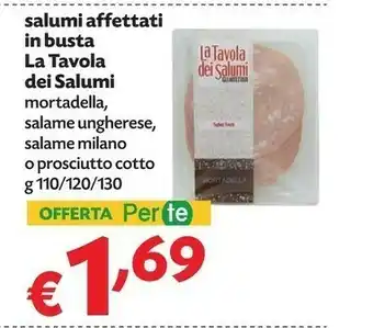 Pam La Tavola Dei Salumi Salumi Affettati offerta