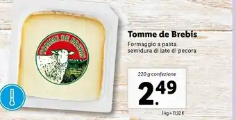 Lidl Tomme De Brebis Formaggio A Pasta 220 G offerta