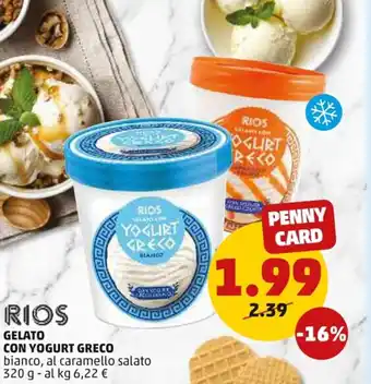 PENNY Rios Gelato con Yogurt Greco bianco, al caramello salato 320 g offerta