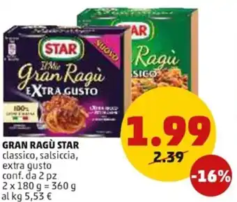 PENNY Star Gran Ragù classico, salsiccia, extra gusto 2 pz 360 g offerta